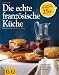 Bücher : Die echte französische Küche (Echte Küchen)