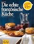Die echte franz�sische K�che (Echte K�chen)