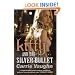 Kitty and the Silver Bullet (Kitty Norville 4)