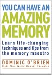 You Can Have an Amazing Memory: Learn...
