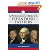 The Politically Incorrect Guide to the Founding Fathers (Politically Incorrect Guides)