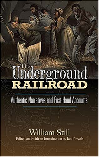 The Underground Railroad: Authentic Narratives and First-Hand Accounts under History in The Books Store