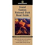 national geographic road guide to grand canyon national park national geographic road guides