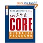 Das Core-Ausdauerprogramm: Der revolution�re Trainings- und Ern�hrungsplan