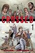 Crossed, Tome 1
