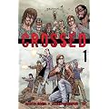 Crossed, Tome 1