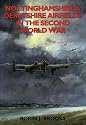 Nottinghamshire and Derbyshire Airfields (Airfields in the Second World War)