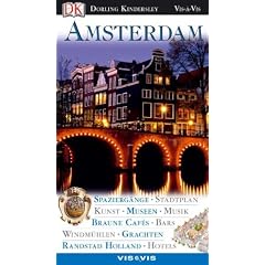 Vis a Vis, Amsterdam: Spazierg�nge, Stadtplan, Kunst, Museen, Musik, Braune Caf�s, Bars, Windm�hlen, Grachten, Randstadt Holland, Hotels