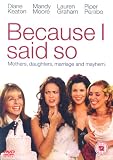 Because I Said So [UK Import]