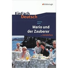 EinFach Deutsch ...verstehen. Interpretationshilfen: Thomas Mann "Mario und der Zauberer"