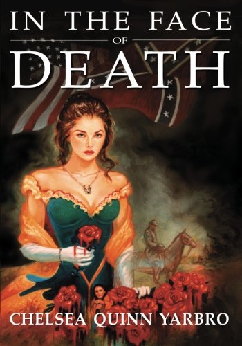 In the Face of Death: An Historical Horror Novel (Count Saint-Germain series)