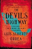 The Devil's Highway: A True Story