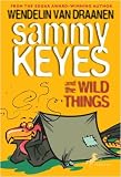 Sammy Keyes and the Wild Things (Sammy Keyes)