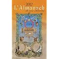 L'Almanach de nos terroirs de France 2012