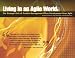 Living in an Agile World: The Role of Product Management When Development Goes Agile Living in an Agile World: The Role of Product Management When Development Goes Agile