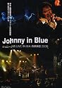 Johnny in Blue ジョニー大倉 LIVE IN 京大 西部講堂 2006 [DVD]