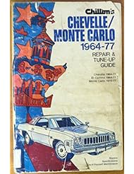 Book: Chiltons repair and tune-up guide, Chevelle, El Camino, 1964-77, and Monte Carlo, 1970-77 - The Company
