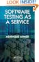 Software Testing as a Service