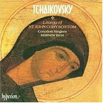 Tchaikovsky: Liturgy of St. John Chrystosom