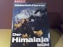Der Himalaja bl�ht. Blumen und Menschen in den L�ndern des Himalaja