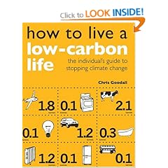 How to Live a Low-carbon Life: The Individual's Guide to Stopping Climate Change