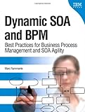 ISBN 9780137018918 product image for Dynamic SOA and BPM: Best Practices for Business Process Management and SOA Agil | upcitemdb.com