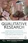 Qualitative Research: Good Decision Making Through Understanding People, Cultures and Markets (Market Research in Practice)