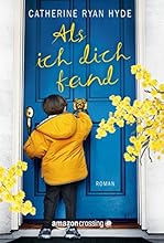 Als ich dich fand