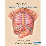 A.D.A.M. Student Atlas of Anatomy