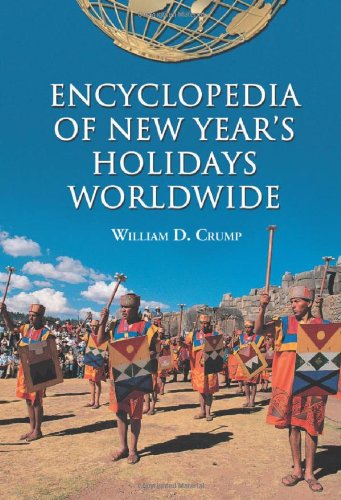 Encyclopedia Of New Year's Holidays Worldwide
