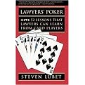 Lawyers' Poker (52 Lessons That Lawyers Can Learn from Card Players) (Reprint) (Paperback)