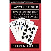 Lawyers' Poker (52 Lessons That Lawyers Can Learn from Card Players) (Reprint) (Paperback)
