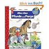 Alles über Pferde und Ponys (Wieso? Weshalb? Warum?) Alles über Pferde und Ponys (Wieso? Weshalb? Warum?)