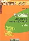 Physique PCEM 1 : Cours, exercices, annales et QCM corrigés