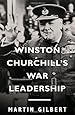 Winston Churchill's War Leadership