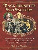 Mack Sennetts Fun Factory