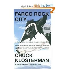 Fargo Rock City: A Heavy Metal Odyssey in Rural North Dakota
