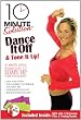 10 Minute Solution: Dance It Off & Tone It Up Kit