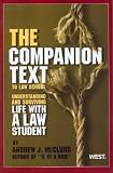 The Companion Text to Law School: Understanding and Surviving Life with a Law Student