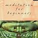 Meditation For Beginners