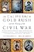 Search : The California Gold Rush and the Coming of the Civil War (Vintage Civil War Library)