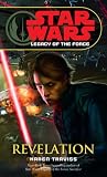 Star Wars: Legacy of the Force - Book 8: Revelation