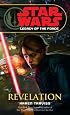 Revelation (Star Wars: Legacy of the Force, Book 8)