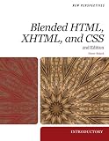New Perspectives on Blended HTML, XHTML, and CSS: Introductory (New Perspectives (Course Technology Paperback))
