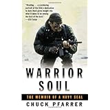 Warrior Soul: The Memoir of a Navy Seal