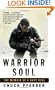 Warrior Soul: The Memoir of a Navy Seal