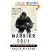 Warrior Soul: The Memoir of a Navy SEAL
