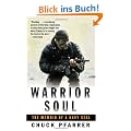 Warrior Soul: The Memoir of a Navy Seal