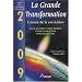 La Grande Transformation - 2009 L'ann�e de la cocr�ation