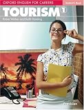 Oxford English for Careers: Tourism 1: Student's Book